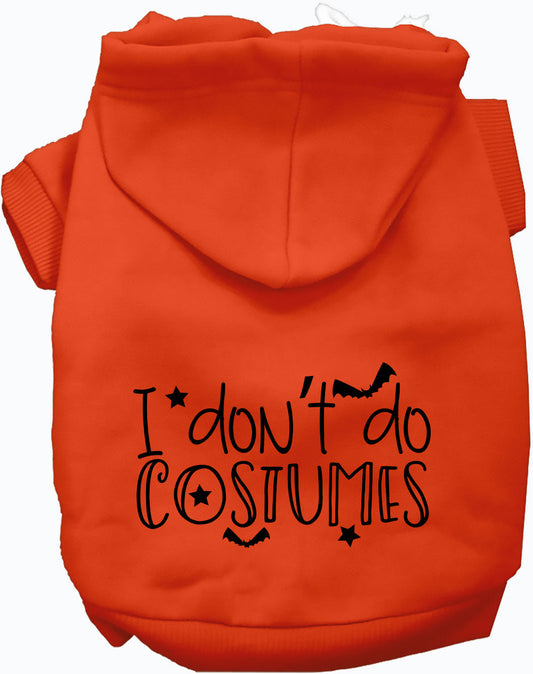 I Don't Do Costumes Funny Halloween Pet Hoodie