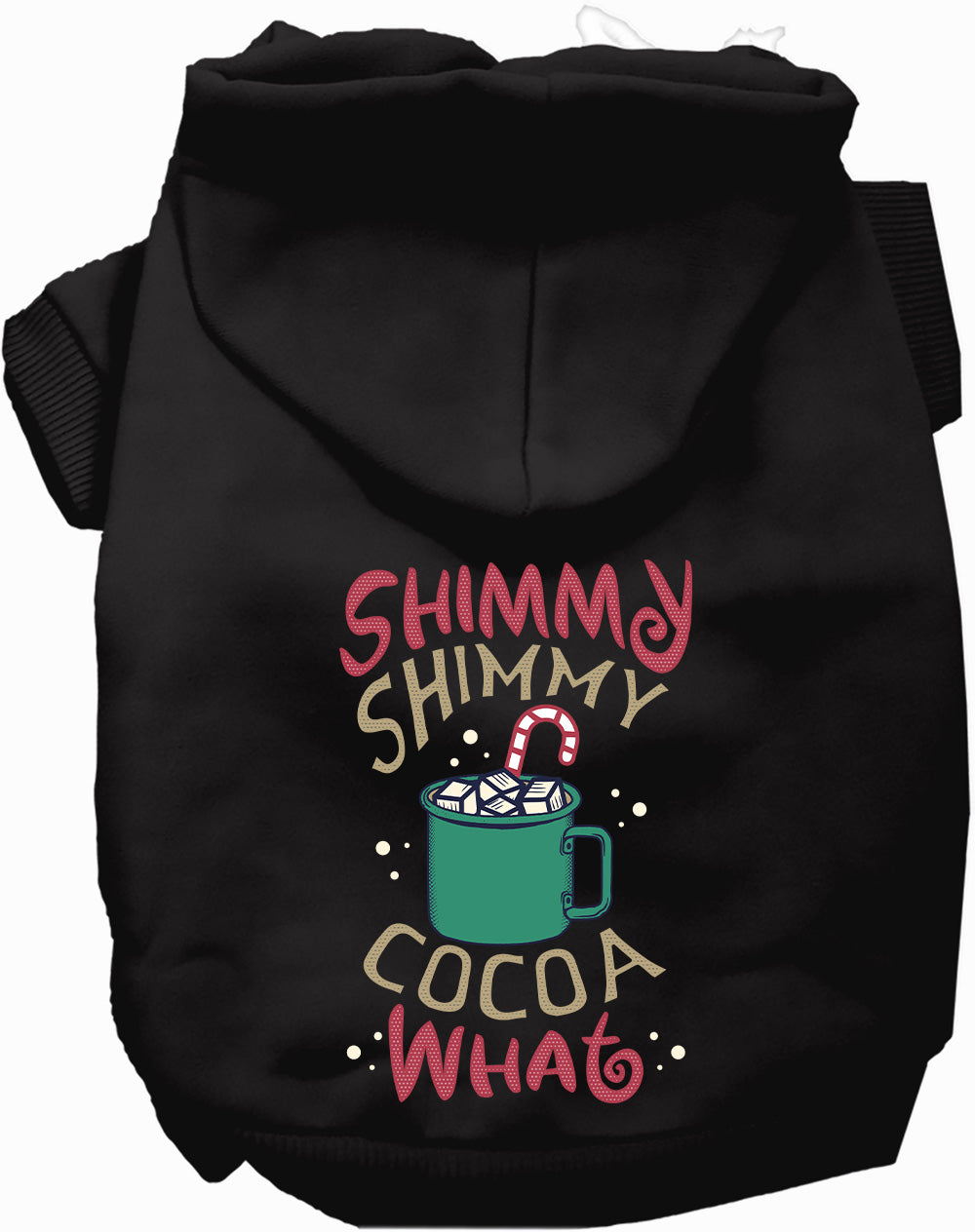 Shimmy Shimmy Cocoa What Christmas Pet Hoodie Sweater