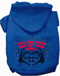 Deck the Halls, Not Your Family Christmas Pet Hoodie
