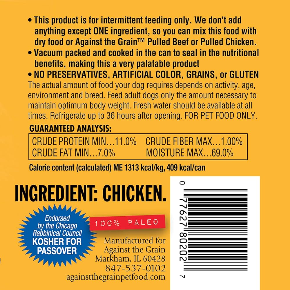 Against The Grain All Life Stages Nothing Else! 100% Chicken Wet Dog Food (11oz) - Majestic Pet Kingdom