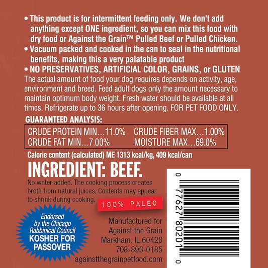 Against The Grain All Life Stages Nothing Else! 100% Beef Wet Dog Food (11oz) - Majestic Pet Kingdom