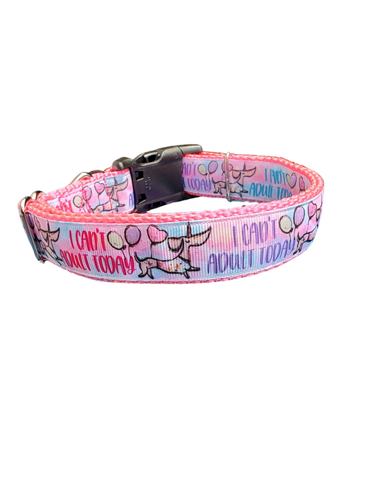 I Can't Adult Today Nylon Dog Collar | Purrfect Pet Kingdom