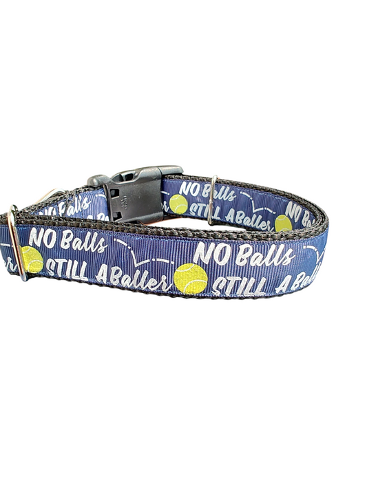No Balls Still A Baller Black Nylon Dog Collar | Purrfect Pet Kingdom