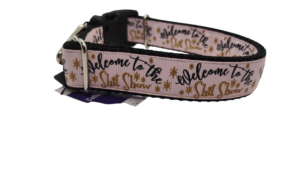 Welcome To The Shit Show Nylon Dog Collar | Purrfect Pet Kingdom
