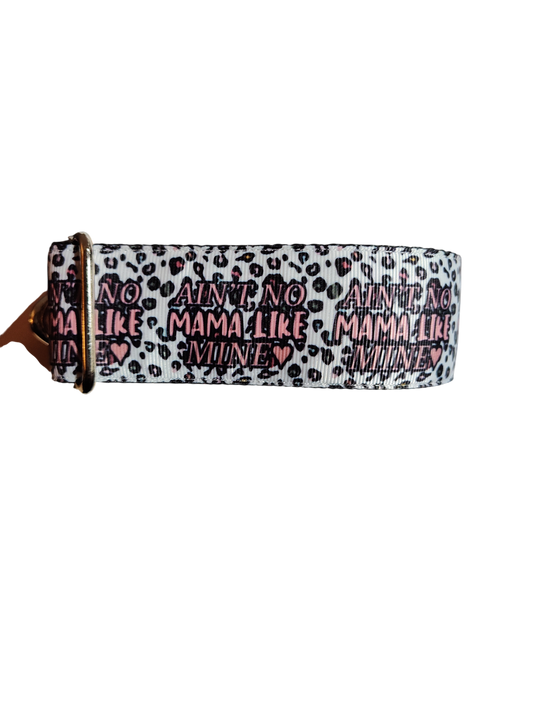 1.5" Wide Ain't No Mama Like Mine Nylon Dog Collar | Purrfect Pet Kingdom